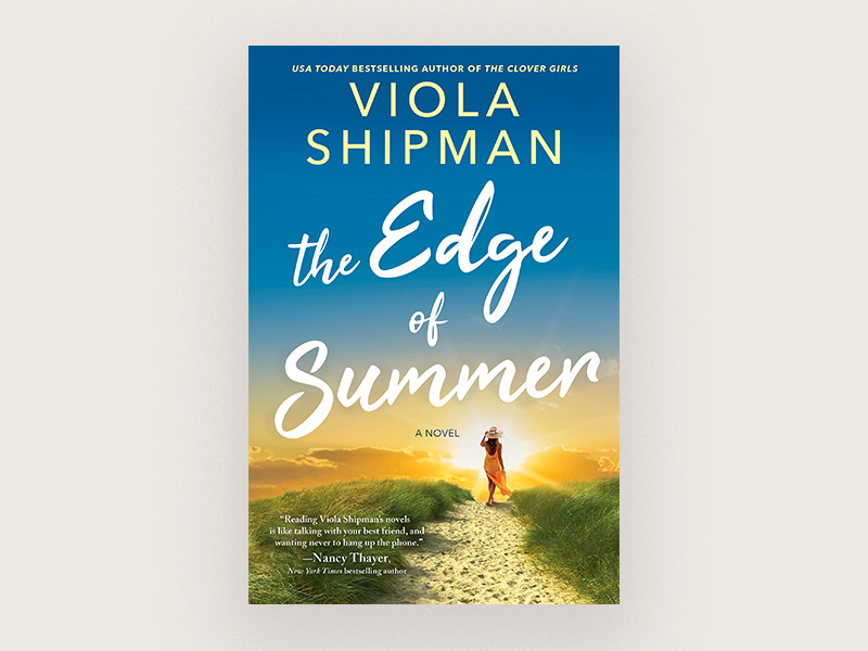  The Edge of Summer by Viola Shipman
